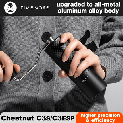 TIMEMORE Chestnut C3S / C3ESP Manual Coffee Grinder Upgrade All-metal Body & Anti-slip Design Portable Grinder S2C Burr Inside