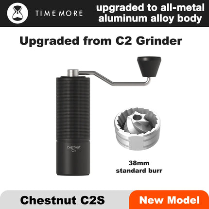TIMEMORE Chestnut C2S Manual Coffee Grinder New Upgrade Integrated Metal Body Portable Hand Grinder Great For Travel Camping
